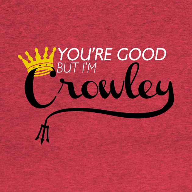 Supernatural | I'm Crowley by forgottenlexi
